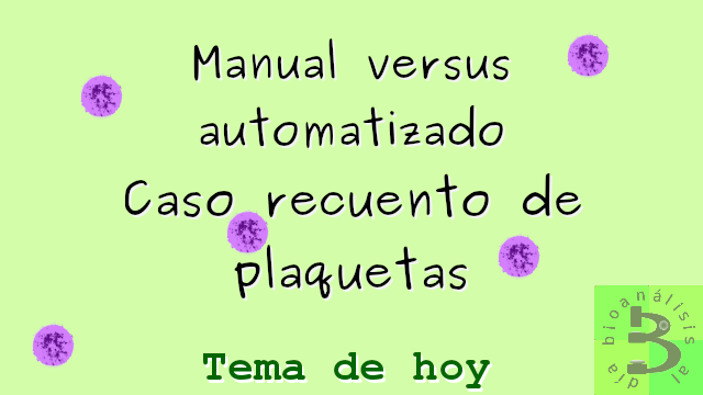recuento de plaquetas manual versus automatizado