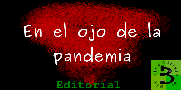 Editorial en el ojo de la pandemia