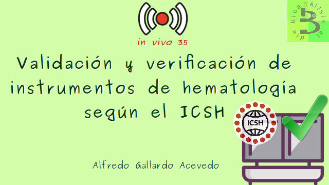 Webinar Validación y verificación de instrumentos de hematología según el ICSH