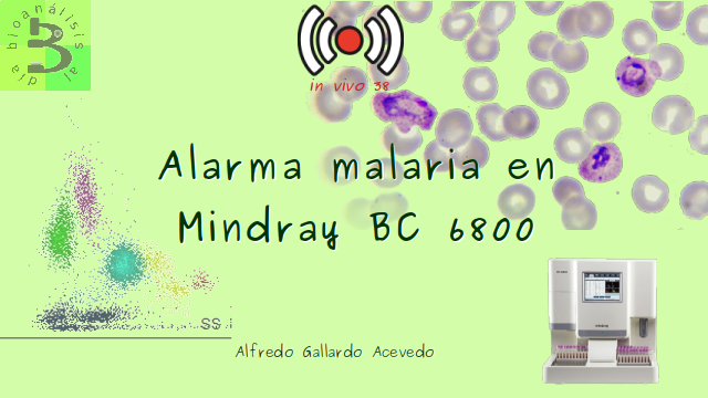 Webinar Alarma malaria en Mindray BC 6800